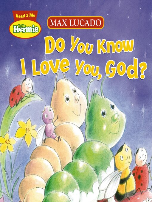 Title details for Do You Know I Love You, God? by Max Lucado - Available